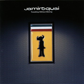 JAMIROQUAI - TRAVELLING WITHOUT MOVING - 