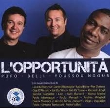 PUPO / BELLI / YOUSSOU NDOUR - L'OPPORTUNIITA (single) (6 tracks) - 