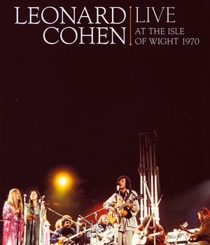 LEONARD COHEN - LIVE AT THE ISLE OF WIGHT 1970 (DVD+CD) - 