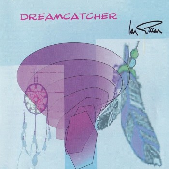 IAN GILLAN - DREAMCATCHER - ���������