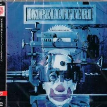IMPELLITTERI - GRIN AND BEAR IT - ���������