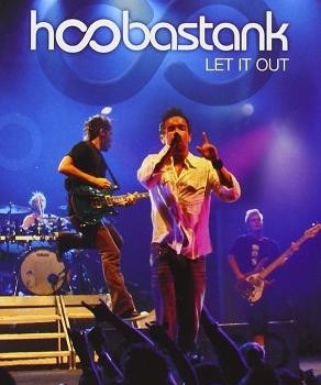 HOOBASTANK - LET IT OUT - 