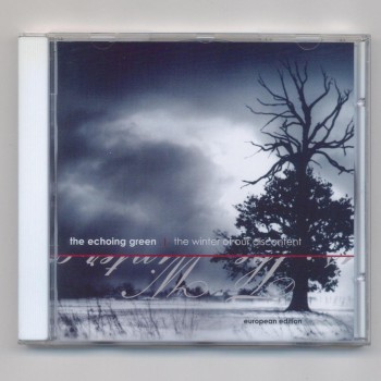 ECHOING GREEN - THE WINTER OF OUR DISCONTENT (europian edition) - 