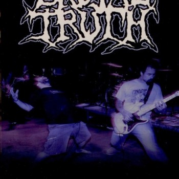 BRUTAL TRUTH - FOR THE UGLY AND UNWANTED: THIS IS GRINDCORE - 