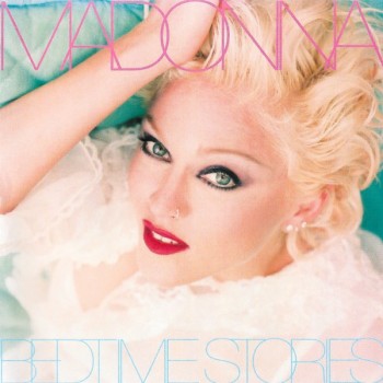 MADONNA - BEDTIME STORIES - 