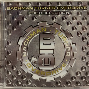 BACHMAN TURNER OVERDRIVE - THE COLLECTION - ���������