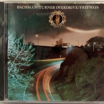BACHMAN TURNER OVERDRIVE - FREEWAYS - ���������
