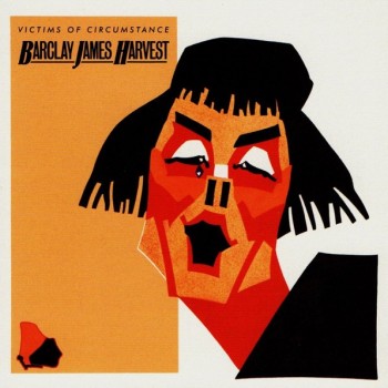 BARCLAY JAMES HARVEST - VICTIMS OF CIRCUMSTANCE - ���������