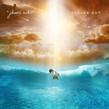 JHENE AIKO - SOULED OUT (deluxe edition) - 