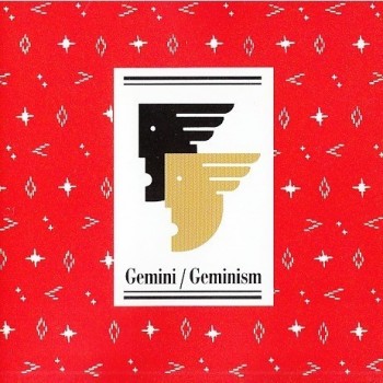 GEMINI - GEMINISM - 