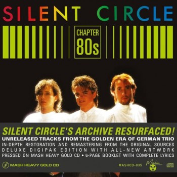 SILENT CIRCLE - CHAPTER 80s (digipak) - 