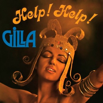 GILLA - HELP! HELP! - ���������