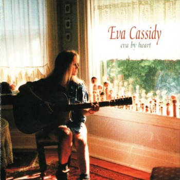 EVA CASSIDY - EVA BY HEART - 