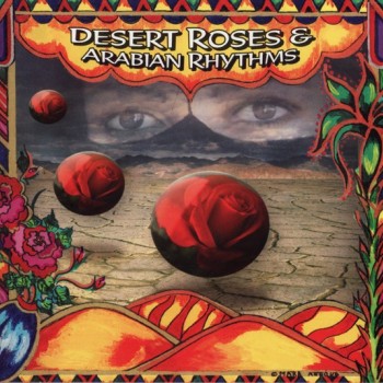 DESERT ROSES & ARABIAN RHYTHMS - VARIOUS ARTISTS - ���������
