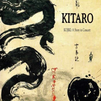 KITARO - KOJIKI: A STORY IN CONCERT - ���������