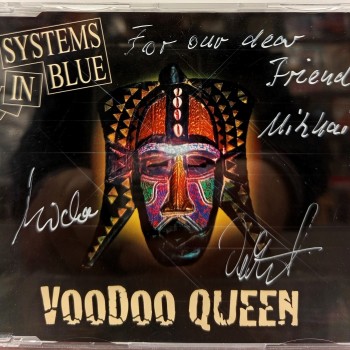 SYSTEMS IN BLUE - VOODOO QUEEN (single) (3 tracks) (with autographs) - ���������