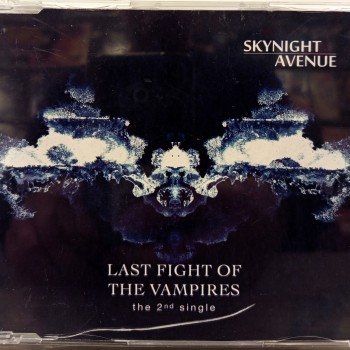 SKYNIGHT AVENUE - LAST FIGHT OF THE VAMPIRES (single) (4 tracks) (limited edition) - 