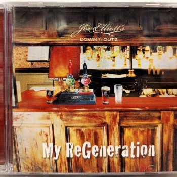 JOE ELLIOT'S DOWN 'N' OUTZ - MY REGENERATION - 