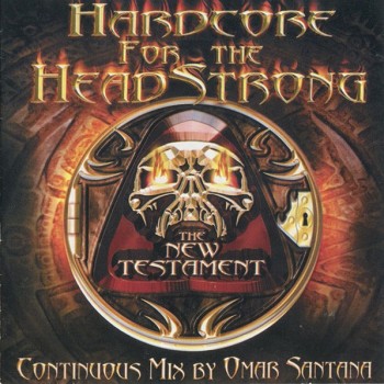 OMAR SANTANA - HARDCORE FOR THE HEADSTRONG - THE NEW TESTAMENT - ���������