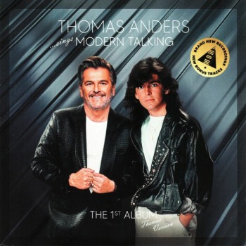 THOMAS ANDERS - ...SINGS MODERN TALKING - THE 1ST ALBUM - THOMAS' VERSION - 