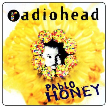 RADIOHEAD - PABLO HONEY - ���������