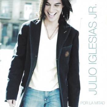 JULIO IGLESIAS JR. - POR LA MITAD - 