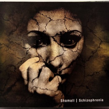 SHAMALL - SCHIZOPHRENIA (digipak) - Меломания