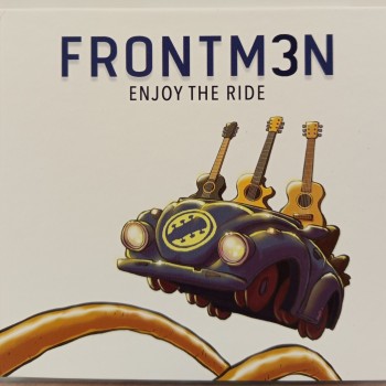 FRONTM3N - ENJOY THE RIDE (limited edition) digibook) - ���������