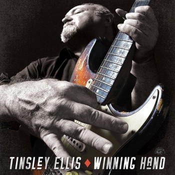 TINSLEY ELLIS - WINNING HAND - 