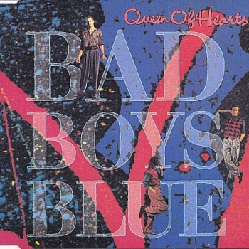 BAD BOYS BLUE - QUEEN OF HEARTS (single) (4 tracks) - 