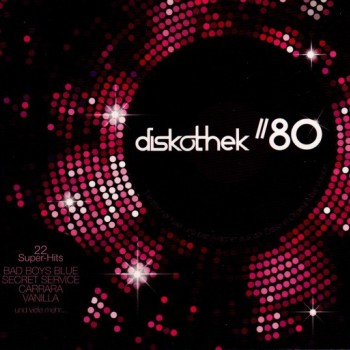 DISKOTHEK "80 - VARIOUS ARTISTS (digipak) - Меломания