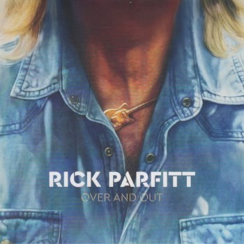 RICK PARFITT - OVER AND OUT (digipak) - ���������