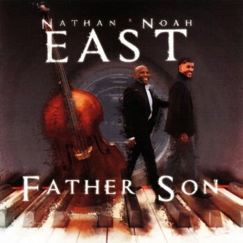 NATHAN & NOAH EAST - FATHER SON - 
