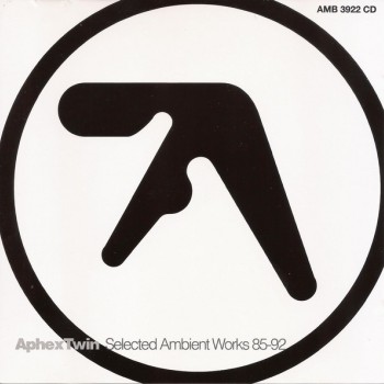 APHEX TWIN - SELECTED AMBIENT WORKS 85-92 - 