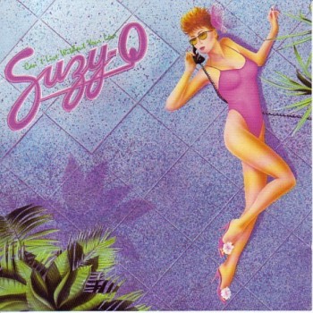 SUZI-Q - CAN'T LIVE WITHOUT YOUR LOVE - ���������