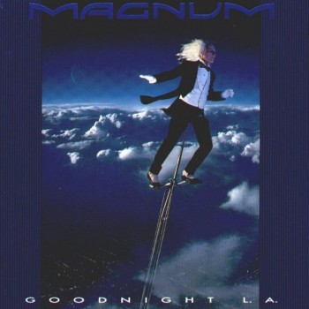 MAGNUM - GOODNIGHT L.A. - ���������