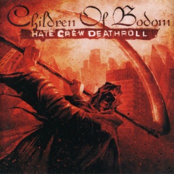 CHILDREN OF BODOM - HATE CREW DEATHROLL - ���������