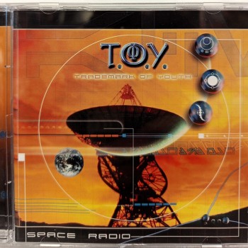 T.O.Y. - SPACE RADIO - ���������
