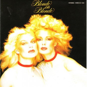 BLONDE ON BLONDE - BLONDE ON BLONDE - ���������