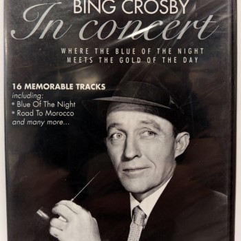 BING CROSBY - IN CONCERT - 