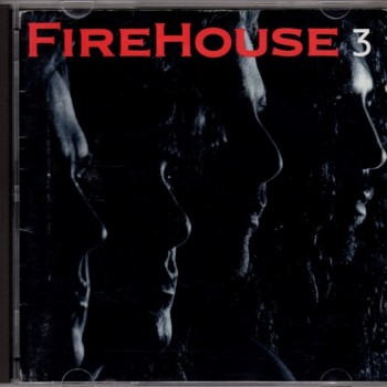 FIREHOUSE - 3 - ���������