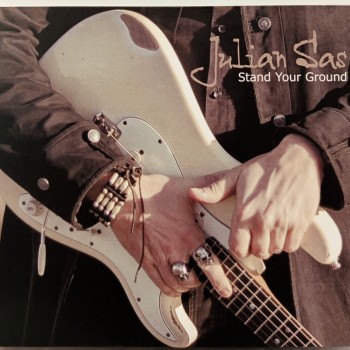JULIAN SAS - STAND YOUR GROUND (digipak) - 