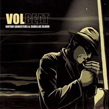 VOLBEAT - GUITAR GANGSTERS & CADILLAC BLOOD - ���������