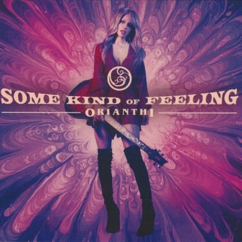 ORIANTHI - SOME KIND OF FEELING - 