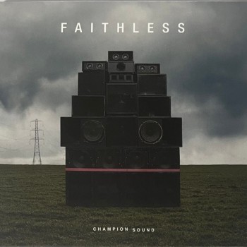 FAITHLESS - CHAMPION SOUND - ���������