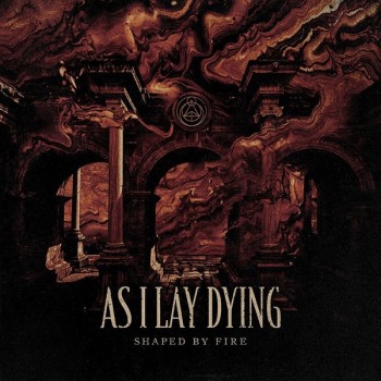 AS I LAY DYING - SHAPED BY FIRE - ���������