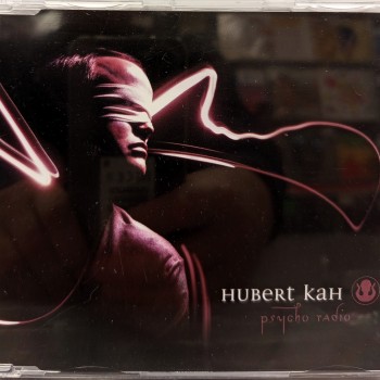 HUBERT KAH - PSYCHO RADIO (single) (4 tracks) - ���������