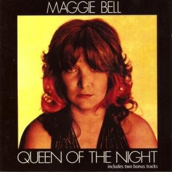 MAGGIE BELL - QUEEN OF THE NIGHT - ���������