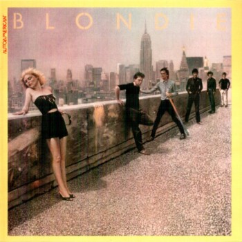 BLONDIE - AUTOAMERICAN - ���������