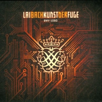 LAIBACH - LAIBACHKUNSTDERFUGE BWV 1080 - ���������